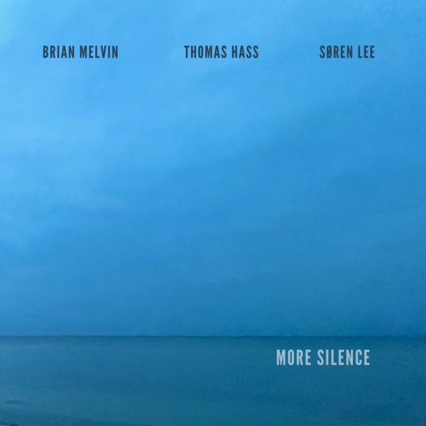 More Silence