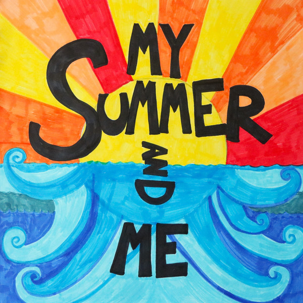 My Summer And Me