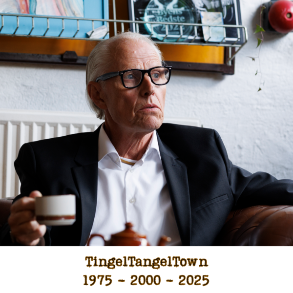 TingelTangelTown 1975 - 2000 - 2025