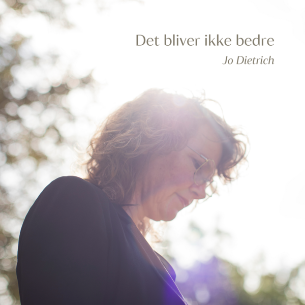 Det bliver ikke bedre