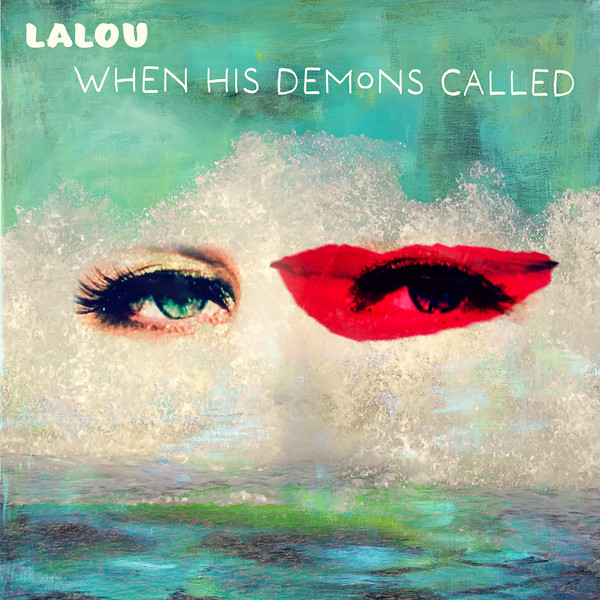 When His Demons Called