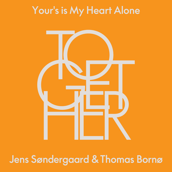 Your's is my heart alone