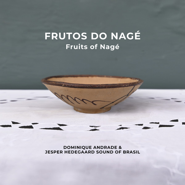 Fruits of Nagé