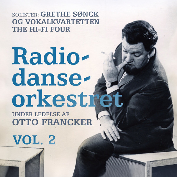 Radiodanseorkestret under ledelse af Otto Francker vol. 2