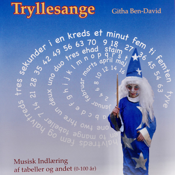 Tryllesange - Musisk Indlæring af Tabeller og Andet (0-100 År)