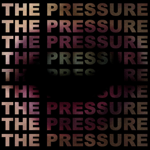 The Pressure